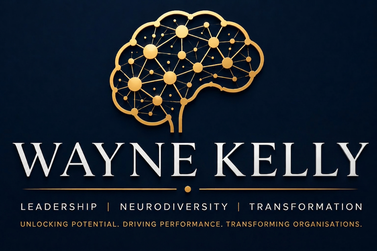 Wayne Kelly Neurodiversity Consultancy — Leadership, Neurodiversity, Transformation